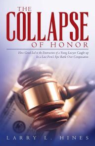 The Collapse of Honor